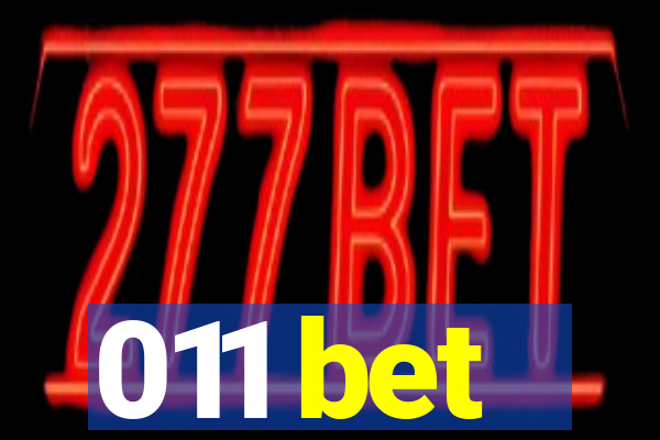 011 bet